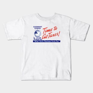 1950s Time to Cut Taxes Kids T-Shirt